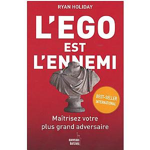 L'ego est l'ennemi