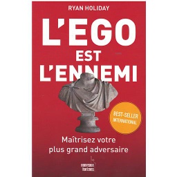 L'EGO EST L'ENNEMI