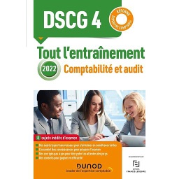 Comptabilité et audit DSCG 4  - Tout l'entraînement