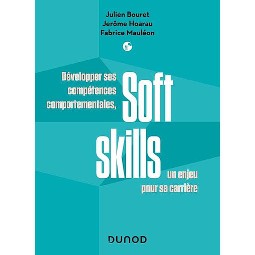 Soft Skills  - Développer ses compétences comportementales, un enjeu pour sa carrière