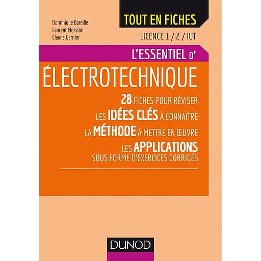 [9782100784585] L'essentiel d'électrotechnique