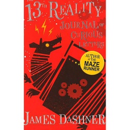 Journal of Curious Letters (The 13th Reality Series, Book 1) - from the author of The Maze Runner