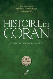 Histoire du Coran  - Contexte, origine, rédaction