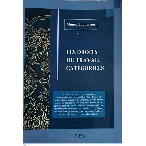 LES DROITS DU TRAVAIL CATEGORIELS