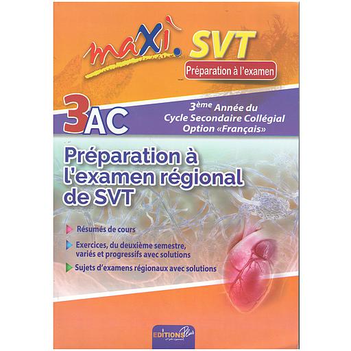 Maxi SVT 3AC Préparation a l'examen