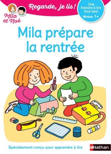 [NAT193571] Regarde je lis ! Une histoire à lire tout seul - Mila prépare la rentrée Niv1