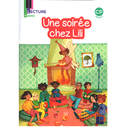 LECTURE PIANO CP SERIE 2 PERIODE 4- UNE SOIREE CHEZ LILI EDT.2021