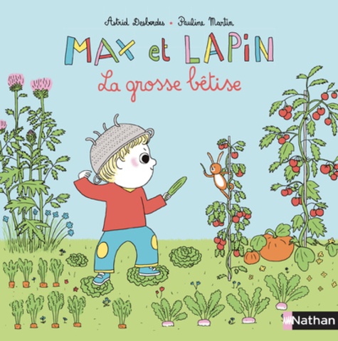 [NAT257983] Max et lapin Tome 6 - La grosse bêtise