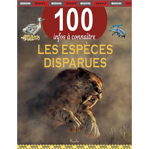 [PIC073210] Les espèces disparues - 100 infos à connaître