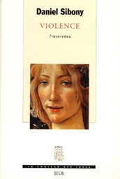 VIOLENCE.  - Traversées