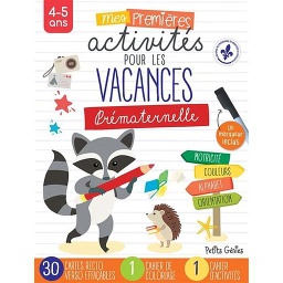 Mes premières activités pour les vacances prématernelle