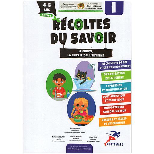 Récoltes du Savoir MS 4/5 ans - Projet 1 : Le Corps, La Nutrition, L'Hygiène + Historiette