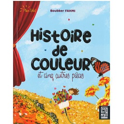 Histoire de couleur et cinq autres pièces
