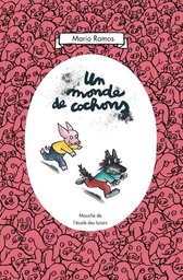 Un monde de cochons