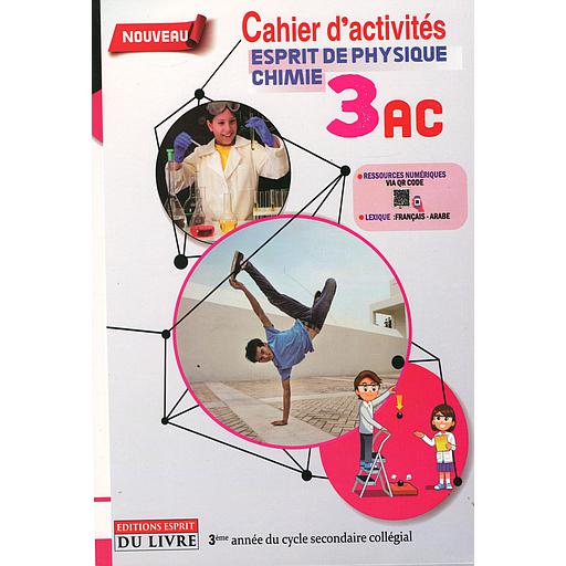 Esprit de physique chimie 3AC cahier d’activités
