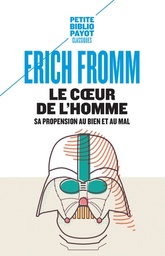 Le coeur de l'homme  - Sa propension au bien et au mal