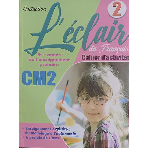 L'éclair du Français CM2 - cahier d'activités 2