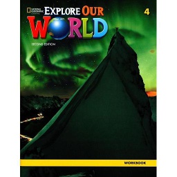 Explore Our World Ame 4 Workbo Ok