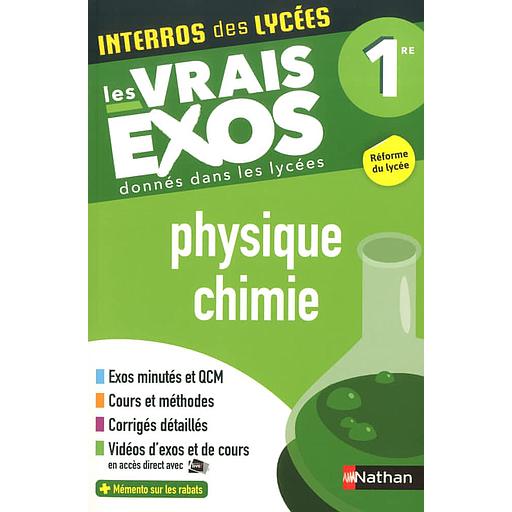 [NAT157416] Physique-chimie 1reInterros des lycées - Les vrais exos
