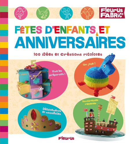 [9782215110811] Fêtes d'enfants et anniversaires
