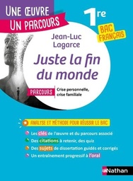 Juste la fin du monde  - Avec la parcours "Crise personnelle, crise familiale"
