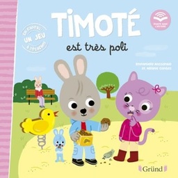 Timoté - Timoté est très poli - Avec 1 jeu à détacher