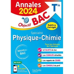 Spécialité Physique-Chimie Tle  - Sujets & corrigés