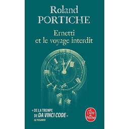 Ernetti et le voyage interdit