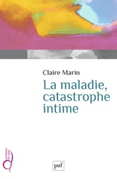 La maladie, catastrophe intime
