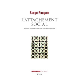 L'attachement social - Formes et fondements de la solidarité humaine