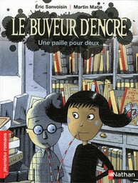 Le buveur d'encre - Une paille pour deux