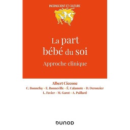 La part bébé du soi  - Approche clinique