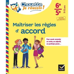 Maîtriser les règles d'accord 6e-5e