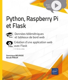 Python, Raspberry Pi et Flask  - Données télémétriques et tableaux de bord web. Complément vidéo : Création d'une application web avec Flask