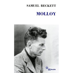Molloy suivi de "Molloy"  - Un événement littéraire, une oeuvre
