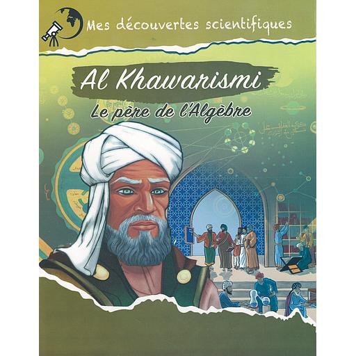[9789920348423] AL KHAWARISMI - Mes découvertes scientifiques
