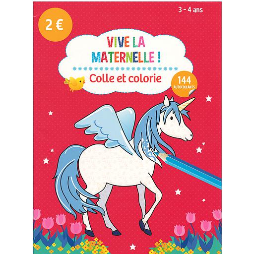 VIVE LA MATERNELLE Coller et colorier 3-4 ANS
