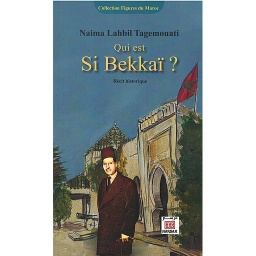 Qui est Si Bekkai?
