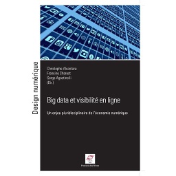 Big Data et visibilité en ligne  - Un enjeu pluridisciplinaire de l'économie numérique