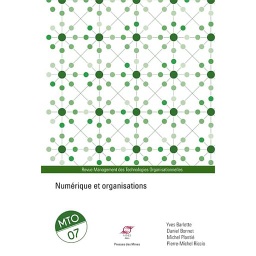 Management des Technologies Organisationnelles N° 7 - Numérique et organisations