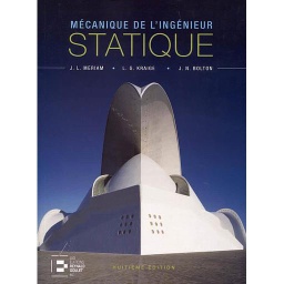 Mécanique de l'ingénieur  - Volume 1, Statique version SI