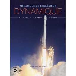 Mécanique de l'ingénieur  - Volume 2, Dynamique version SI