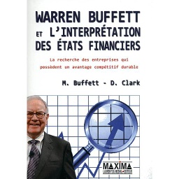 Campus Warren Buffett et l'interprétation des Etats financiers - La recherche des entreprises qui possèdent un avantage compétitif durable