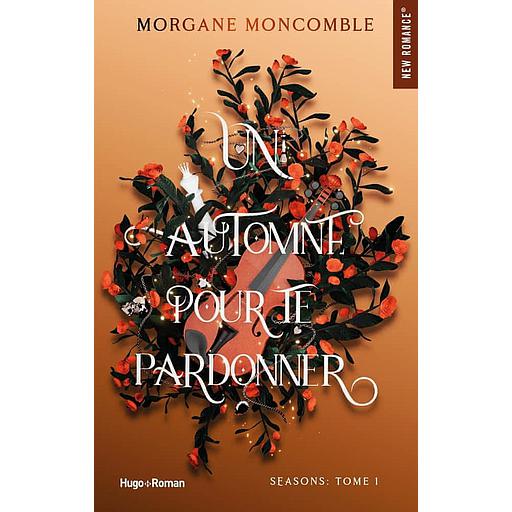 Seasons Tome 1 - Un automne pour te pardonner