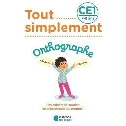 Tout simplement Orthographe CE1