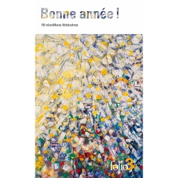 Bonne année ! - 10 réveillons littéraires