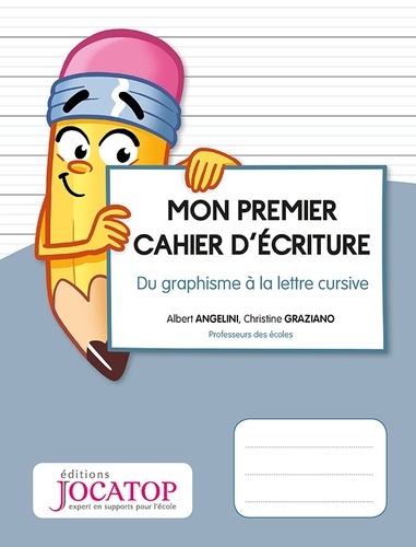 Mon premier cahier d'écriture - Du graphisme à la lettre cursive
