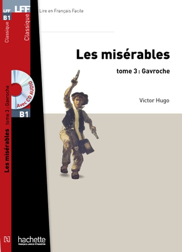 Les Misérables Tome 3 - Gavroche