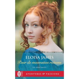 Les débutantes Tome 3 - Pour de mauvaises raisons