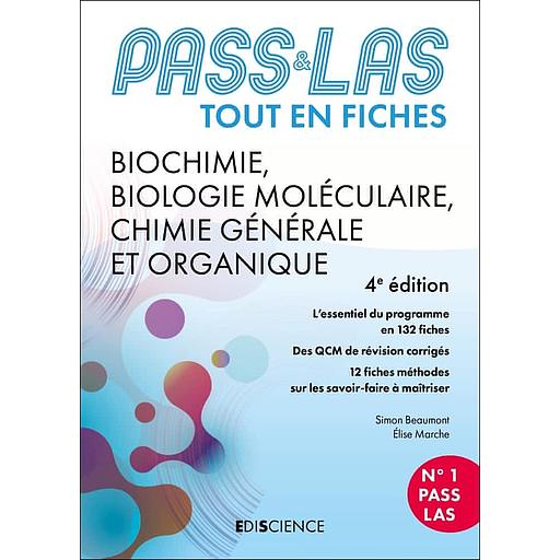 Biochimie, Biologie moléculaire, Chimie générale et organique - PASS & LAS Tout-en-fiches